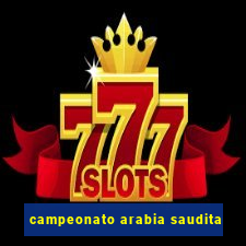 campeonato arabia saudita