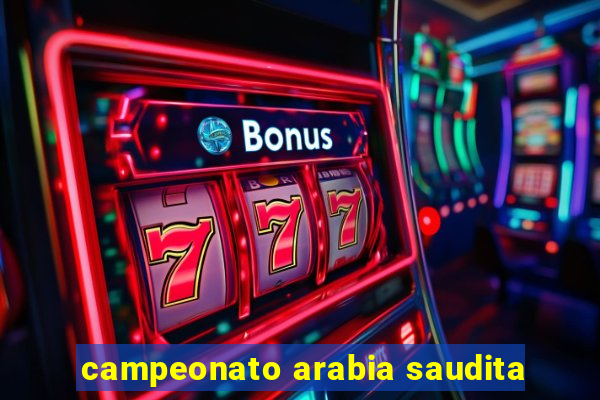 campeonato arabia saudita