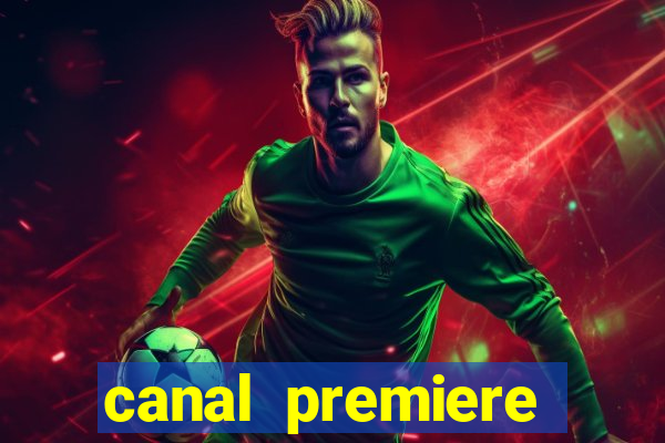 canal premiere futebol ao vivo gratis