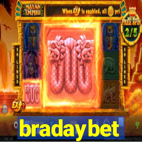 bradaybet