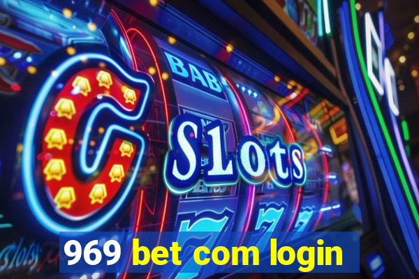 969 bet com login