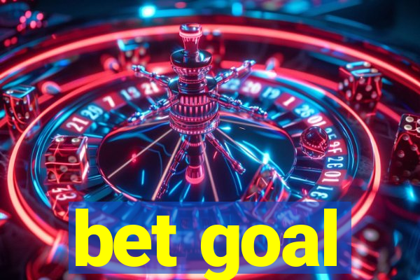 bet goal