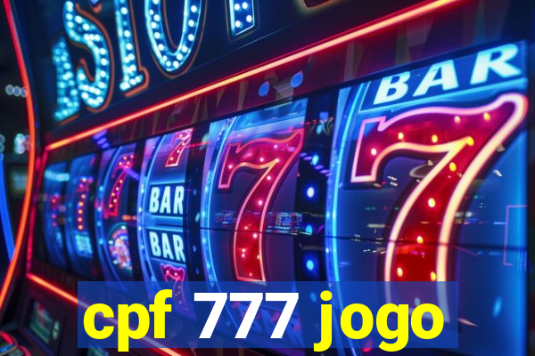 cpf 777 jogo