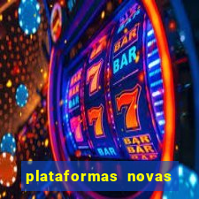 plataformas novas de apostas