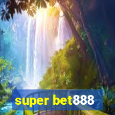 super bet888