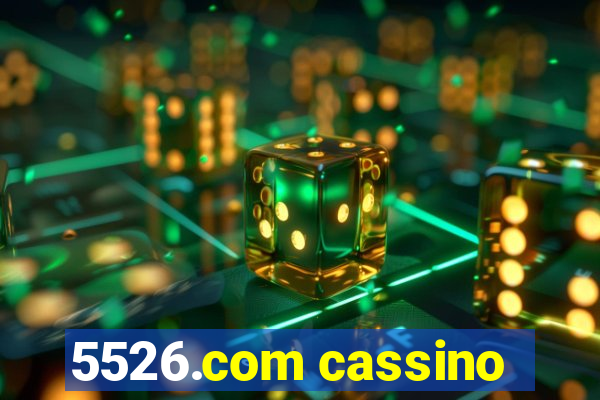 5526.com cassino