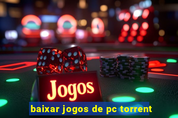 baixar jogos de pc torrent