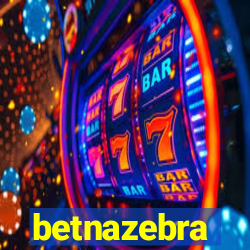 betnazebra