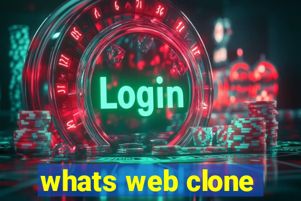 whats web clone