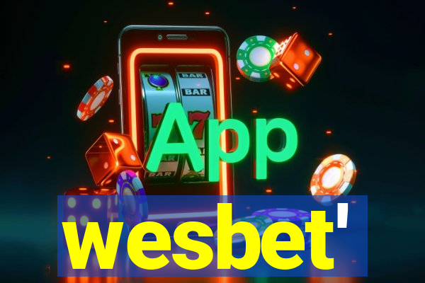 wesbet'