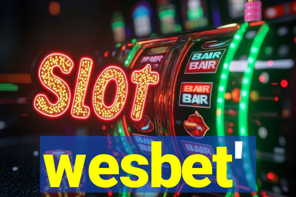 wesbet'