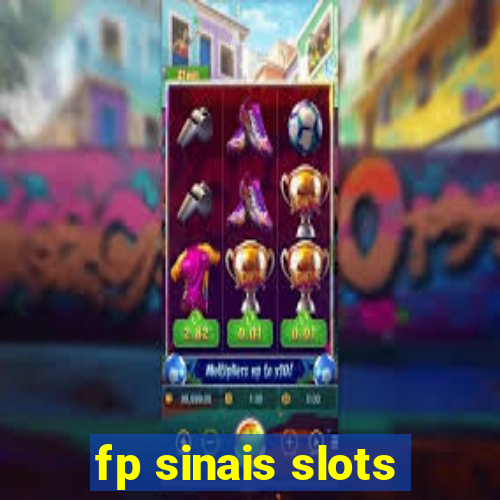 fp sinais slots