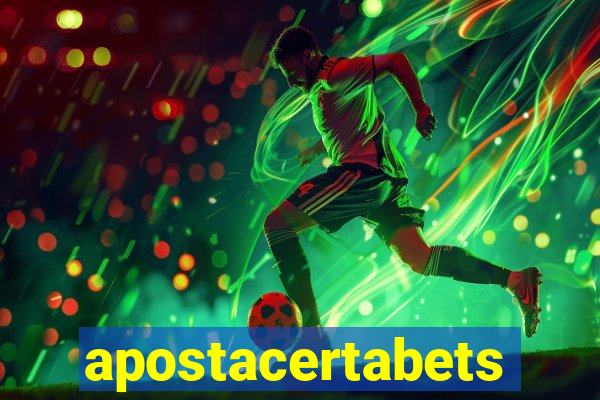 apostacertabets