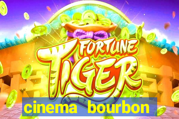 cinema bourbon ipiranga filmes em cartaz