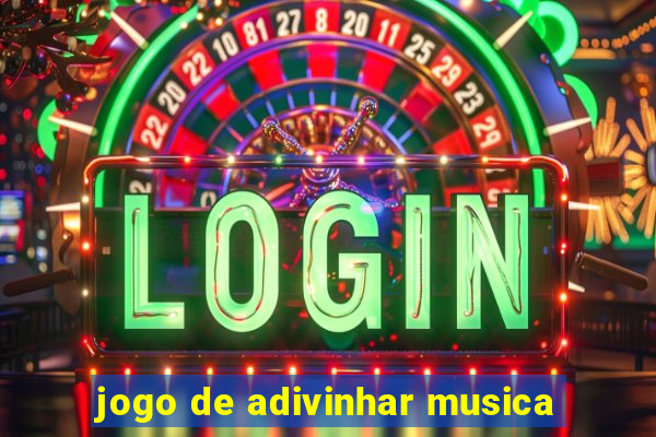 jogo de adivinhar musica