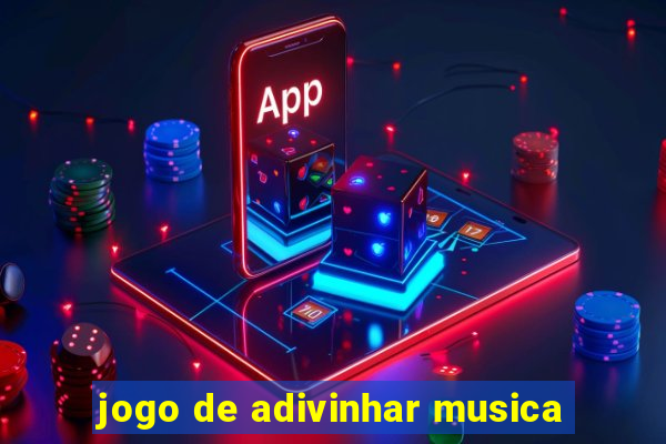 jogo de adivinhar musica