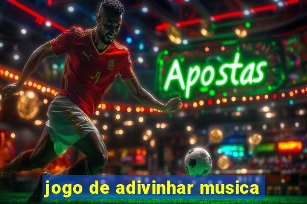 jogo de adivinhar musica