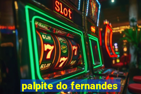 palpite do fernandes