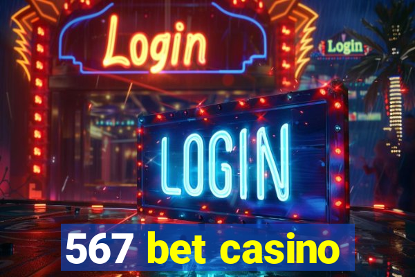 567 bet casino