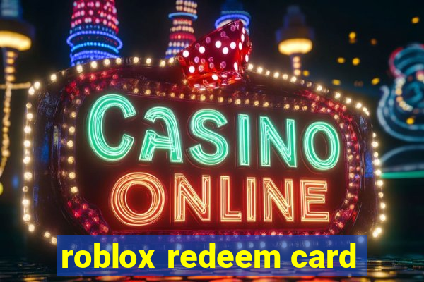 roblox redeem card