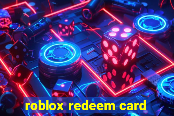 roblox redeem card