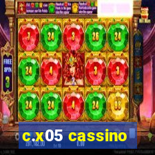 c.x05 cassino