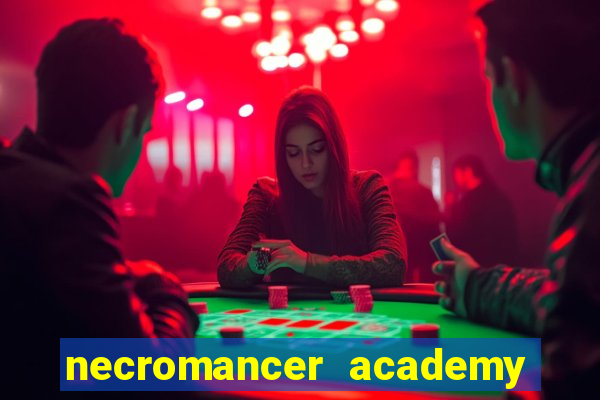 necromancer academy pt br