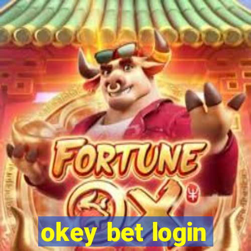 okey bet login