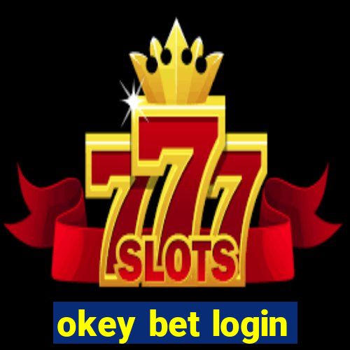 okey bet login