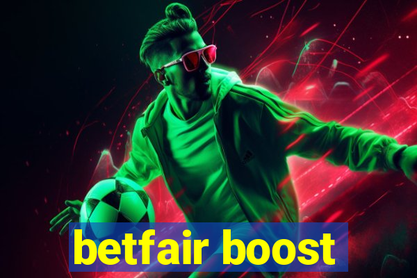 betfair boost