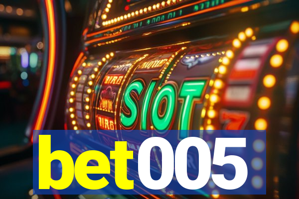 bet005