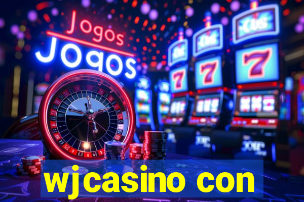 wjcasino con