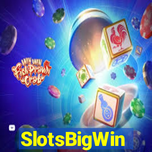 SlotsBigWin