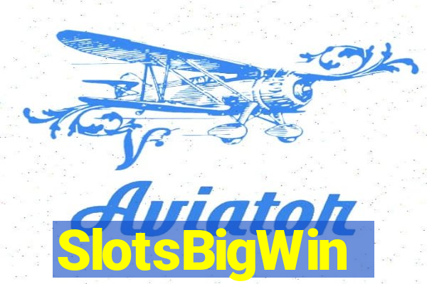 SlotsBigWin