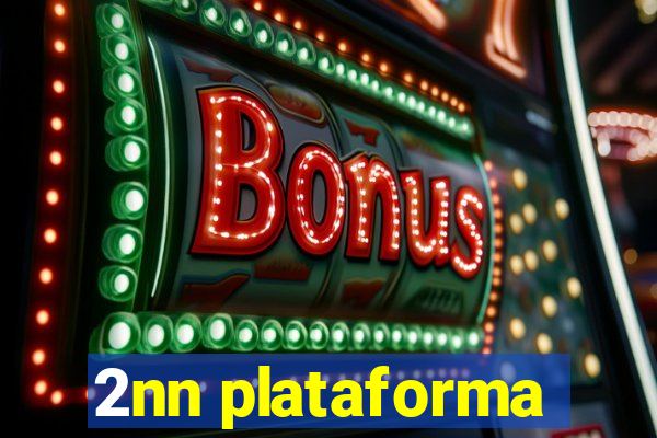 2nn plataforma