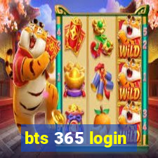 bts 365 login