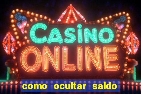 como ocultar saldo na betfair