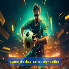 sacerdotisa tarot conselho