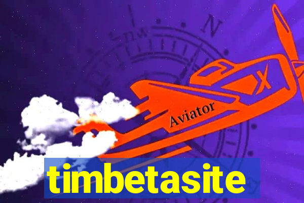 timbetasite