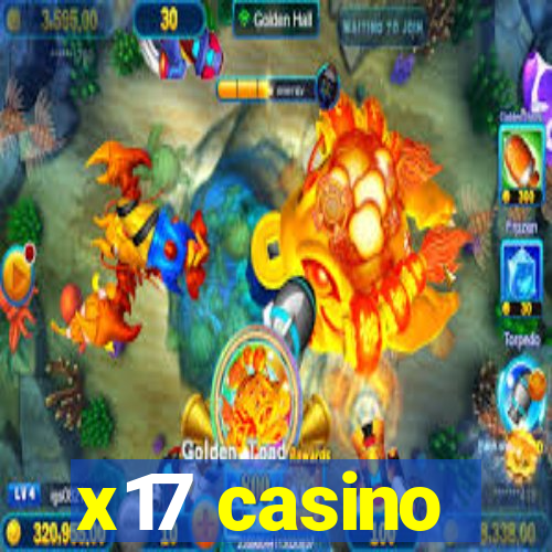 x17 casino