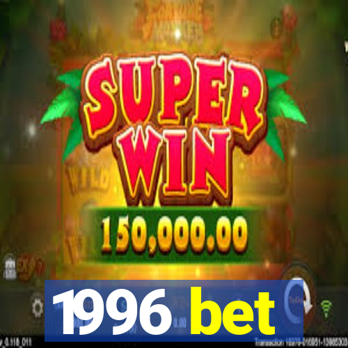 1996 bet