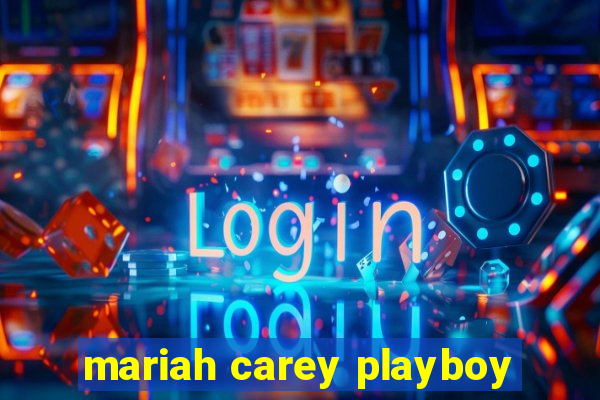 mariah carey playboy