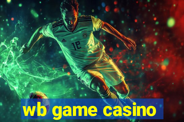 wb game casino