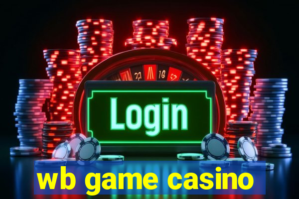 wb game casino