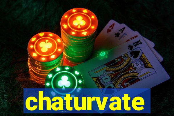 chaturvate