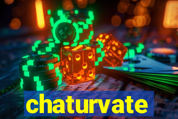 chaturvate