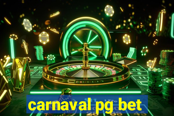 carnaval pg bet