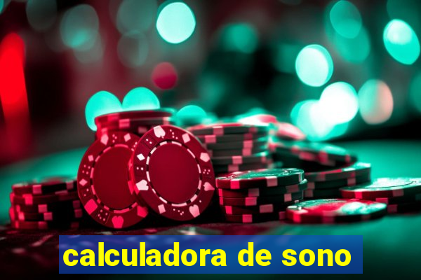 calculadora de sono