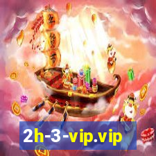 2h-3-vip.vip