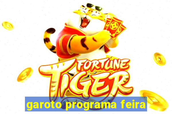 garoto programa feira